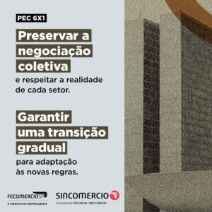 Foco na negociação coletiva e na transição responsável: Sincomercio São Carlos propõe ajustes na PEC 6×1
